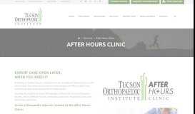 
							         After-Hours Orthopaedic Injury Clinic - Tucson Orthopaedic Institute								  
							    