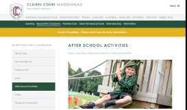 
							         After School Activities - Claires Court Independent/Private School								  
							    