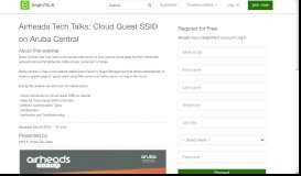 
							         Airheads Tech Talks: Cloud Guest SSID on Aruba Central - BrightTALK								  
							    