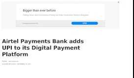 
							         Airtel Payments Bank adds UPI to its Digital Payment Platform								  
							    