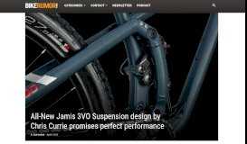 
							         All-New Jamis 3VO Suspension design by Chris Currie promises ...								  
							    