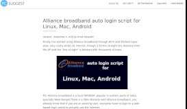 
							         Alliance broadband auto login script for Linux, Mac, Android								  
							    