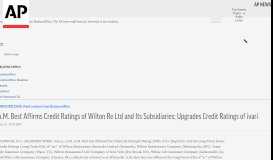 
							         A.M. Best Affirms Credit Ratings of Wilton Re Ltd and Its ...								  
							    