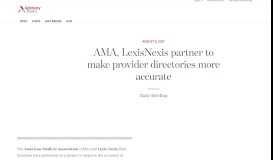 
							         AMA, LexisNexis partner to make provider directories more accurate ...								  
							    