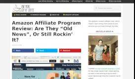 
							         Amazon Affiliate Program Review: Are They “Old News”, Or Still ...								  
							    