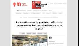 
							         Amazon Business ist gestartet: Wie kleine Unternehmen das ... - t3n								  
							    