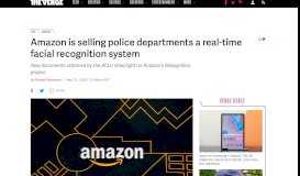 
							         Amazon is selling police a real-time facial recognition system - The ...								  
							    