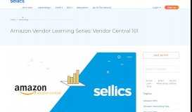 
							         Amazon Vendor Learning Series: Vendor Central 101 - Sellics								  
							    