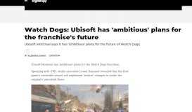 
							         'Ambitious' plans for Watch Dogs' future - Digital Spy								  
							    