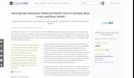 
							         Amerigroup Rebrands Medicaid Health Plan to Anthem Blue Cross ...								  
							    