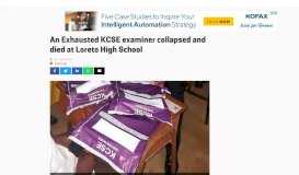 
							         An Exhausted KCSE examiner collapsed and died at Loreto High School								  
							    