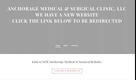 
							         Anchorage Medical & Surgical Clinic, LLCWe have a NEW ...								  
							    