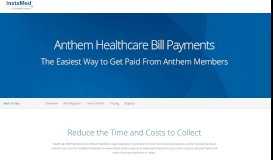 
							         Anthem - Healthcare Bill Payments Overview - InstaMed								  
							    