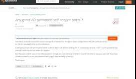 
							         Any good AD password self service portal? - Spiceworks Community								  
							    