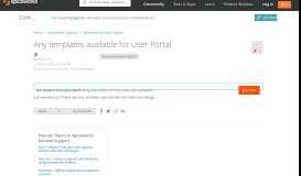 
							         Any templates available for User Portal - Spiceworks General ...								  
							    