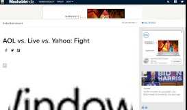 
							         AOL vs. Live vs. Yahoo: Fight - Mashable								  
							    