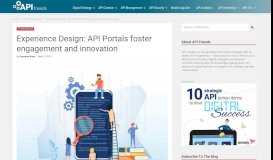 
							         API Portals foster engagement and innovation - Experience Design								  
							    