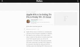 
							         Apple iOS 11 Is Going To Fix A Pesky Wi-Fi Issue - Forbes								  
							    