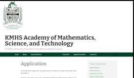 
							         Application | KMHS Academy of Mathematics, Science, and Technology								  
							    