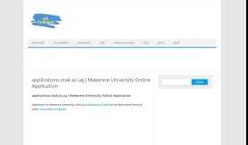 
							         applications.mak.ac.ug | Makerere University Online Application - UG ...								  
							    
