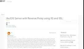
							         ArcGIS Server with Reverse Proxy using IIS and SSL | GeoNet, The ...								  
							    