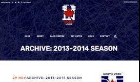 
							         Archive: 2013-2014 Season - North York Hockey League								  
							    