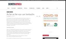 
							         As far as the eye can SeeSayDo - Screen Africa								  
							    