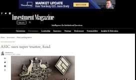 
							         ASIC sues super trustee, fund | Investment Magazine								  
							    