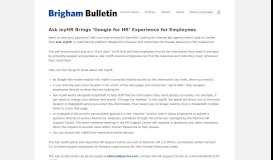 
							         Ask myHR Brings 'Google for HR' Experience for Employees | Brigham ...								  
							    