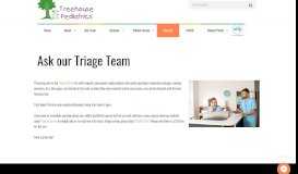 
							         Ask our Triage Team - Treehouse Pediatrics								  
							    