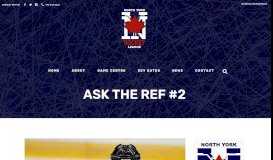 
							         Ask the Ref #2 - North York Hockey League								  
							    