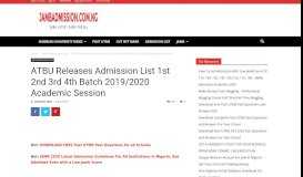 
							         ATBU Releases 2018/2019 1st 2nd 3rd 4th Batch JAMB Admission ...								  
							    