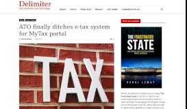 
							         ATO finally ditches e-tax system for MyTax portal | Delimiter								  
							    
