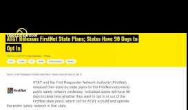 
							         AT&T Releases FirstNet State Plans; States Have 90 Days to Opt In ...								  
							    