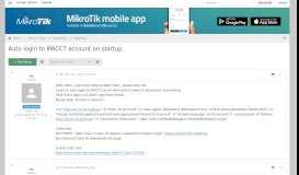 
							         Auto login to IPACCT account on startup. - MikroTik - MikroTik - Forum								  
							    
