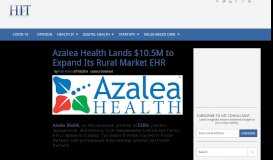 
							         Azalea Health Lands $10.5M to Expand Its Rural Market EHR								  
							    