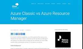 
							         Azure Classic vs Azure Resource Manager - Kloud Blog								  
							    