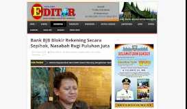 
							         Bank BJB Blokir Rekening Secara Sepihak ... - Portal Berita Editor								  
							    