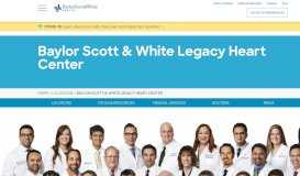 
							         Baylor Scott & White Legacy Heart Center - Home								  
							    