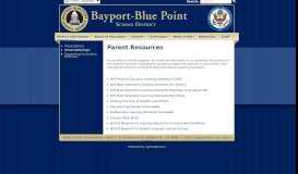 
							         Bayport-Blue Point School District Resources | Parent Resources								  
							    