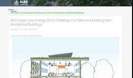
							         BCA Super Low Energy (SLE) Challenge For New and Existing Non ...								  
							    