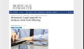 
							         Beaumont Legal appeals to brokers with tech offering | Mortgage ...								  
							    