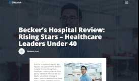 
							         Becker's Hospital Review: Rising Stars - Healthcare Leaders Under 40 ...								  
							    