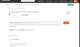 
							         becoming an office 365 reseller? - Spiceworks Community								  
							    