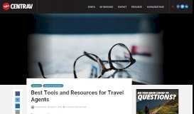 
							         Best Tools and Resources for Travel Agents - Centrav Resources								  
							    