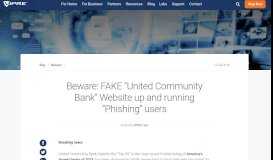 
							         Beware: FAKE “United Community Bank” Website up and ...								  
							    