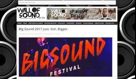 
							         Big Sound 2017 Just. Got. Bigger. – Wall Of Sound								  
							    