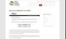 
							         Biomass Suppliers List (BSL) - Wye Valley Energy								  
							    