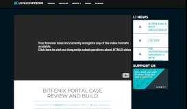 
							         Bitfenix Portal Case Review and Build | Level One Techs								  
							    