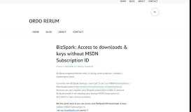 
							         BizSpark: Access to downloads & keys without MSDN Subscription ID ...								  
							    